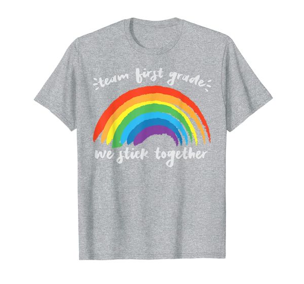 

team first grade we stick together rainbow teacher student t-shirt, White;black