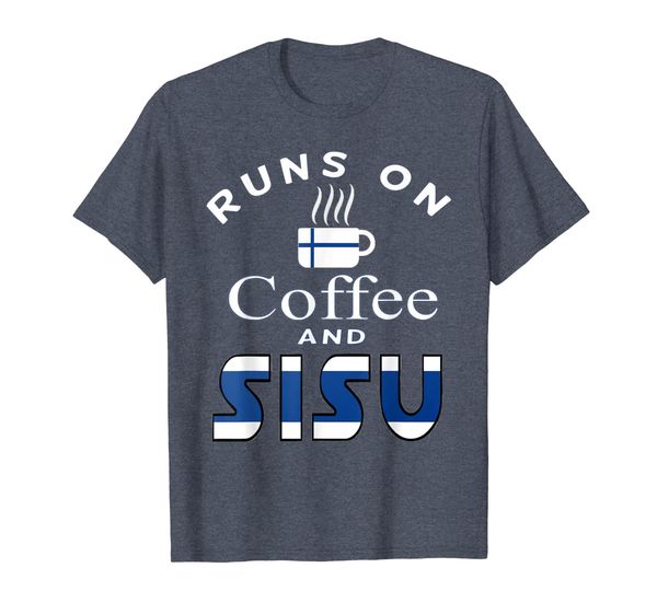 

Runs on Coffee and Sisu Finnish T Shirt Tee, Mainly pictures