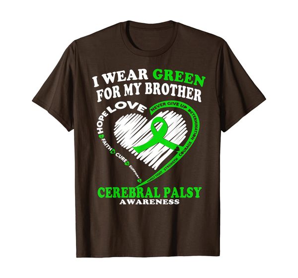 

cerebral palsy shirt - i wear green for my brother, White;black
