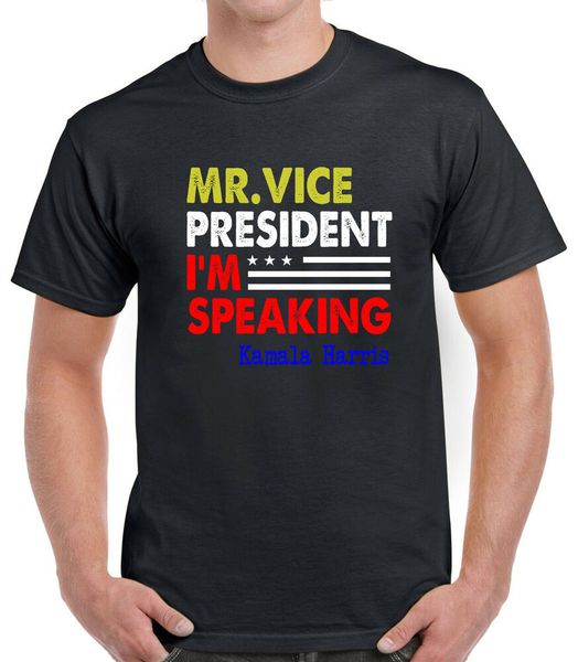 

mr vice president i'm speaking kamala harris 2020 t-shirt, White;black