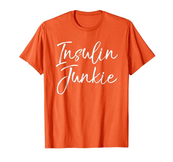 

insulin junkie shirt funny type one diabetes shirt orange, White;black