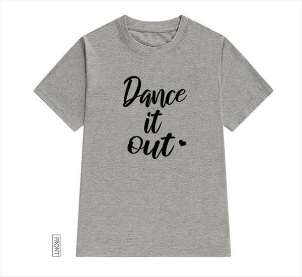 

dance it out cotton womens t shirts casual funny yong girl tee 5 colors drop ship s 627, White