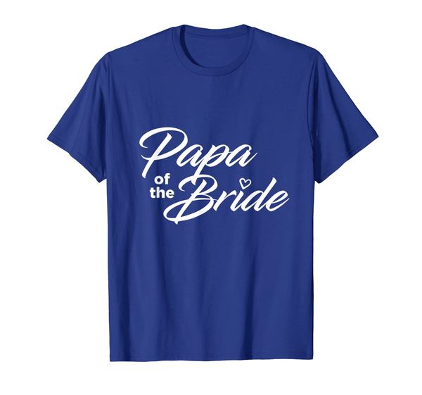 

Papa Of The Bride Wedding Party T-Shirt, Mainly pictures