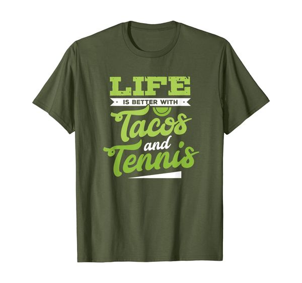 

Tennis T Shirt - Life Is Better With Tacos and Tennis, Mainly pictures