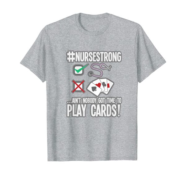 

Nurse Playing Cards Funny Health Care Worker T-Shirt, Mainly pictures