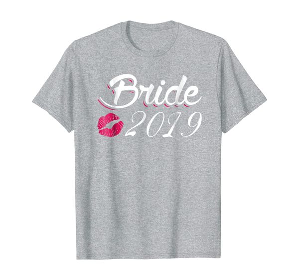 

bride 2019 t-shirt getting married 2019 engaged gift tee, White;black