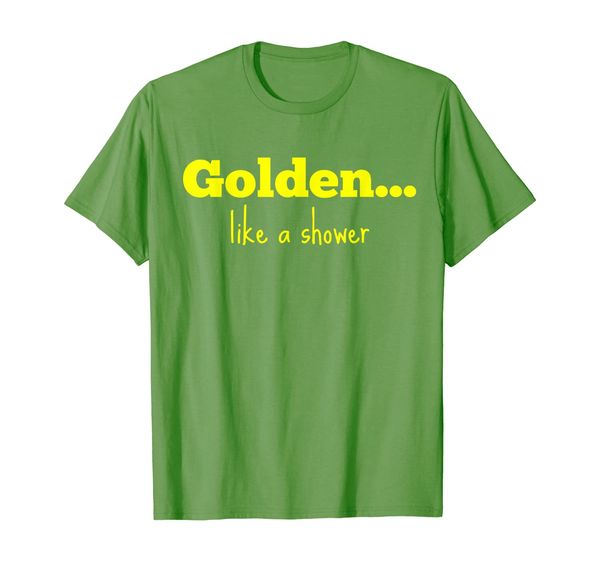

Golden...Like a Shower - Funny Novelty Adult Humor, Mainly pictures