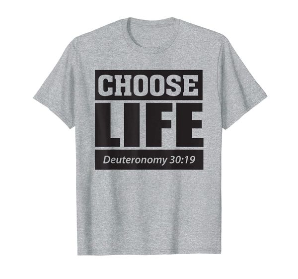 

choose life - deuteronomy 30:19 christian bible verse shirt, White;black