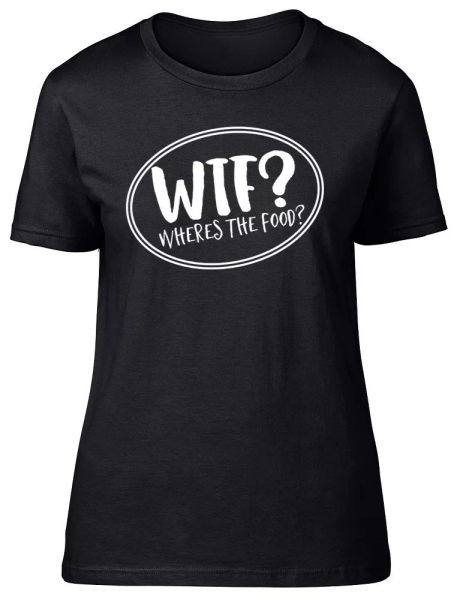 

wtf wheres the food womens ladies short sleeve fitted t-shirt, White;black