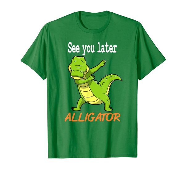 

Crocodile Shirt - See you later Alligator Shirt Gift Idea, Mainly pictures