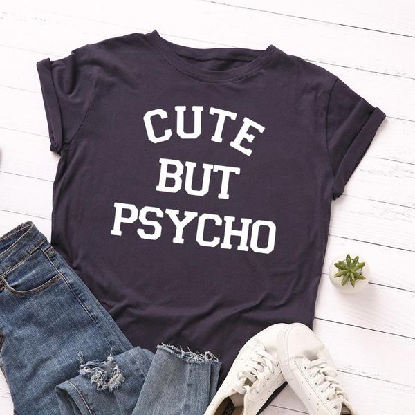 

women's t-shirt camiseta mujer cute but psycho letter print women short sleeve cotton tshirt funny summer tee shirt femme oversized loo, White