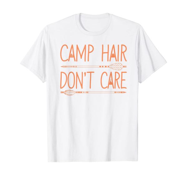 

camp hair don't care funny summer camper cute girl fun gift t-shirt, White;black