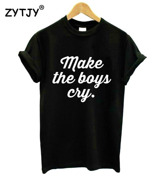 

women's t-shirt make the boys cry letters print women t shirt cotton casual funny for lady tee tumblr hipster drop ship -93, White