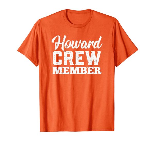 

Howard Crew Member Matching Family Name Gift Shirt T-Shirt, Mainly pictures