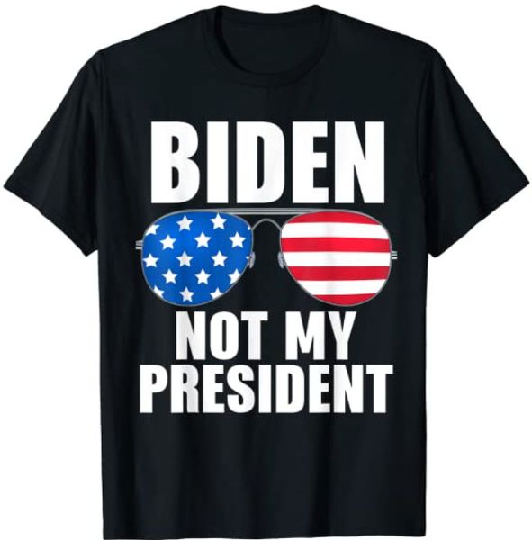 

biden is not my president funny anti joe biden political t-shirt anti 46 shirt, White;black