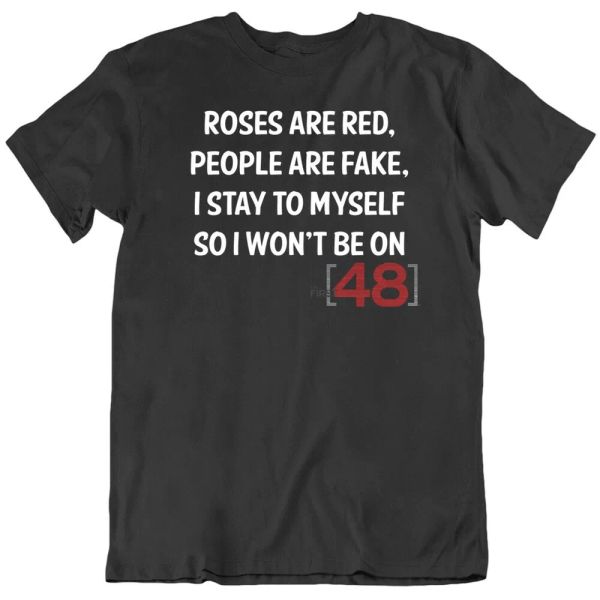 

first 48 parody poem roses are red funny tv t shirt, White;black