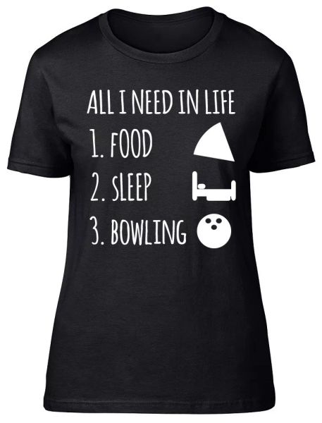 

all i need in life is food sleep and bowling womens ladies fitted t-shirt, White;black