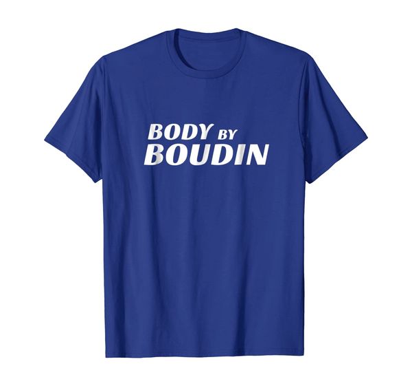 

Body By Boudin T-Shirt, Louisiana, Cajun Food, Souvenir Tee, Mainly pictures