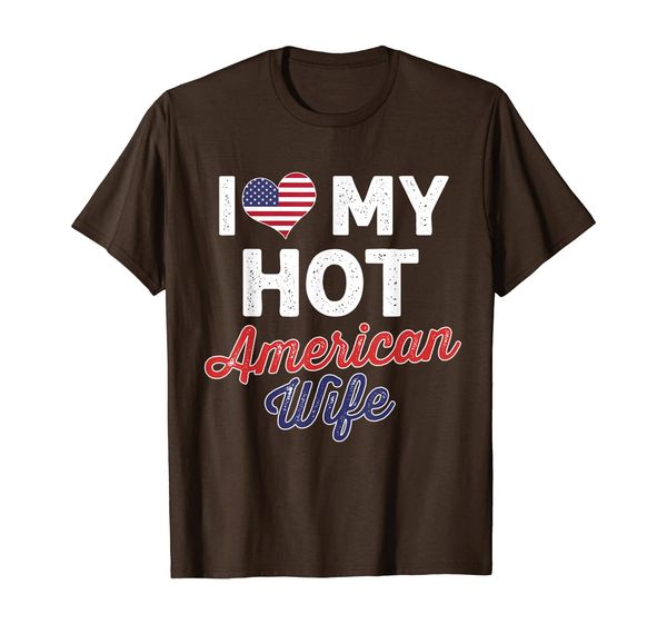 

Funny I Love My Hot American Wife Cute Relationship T-Shirt, Mainly pictures