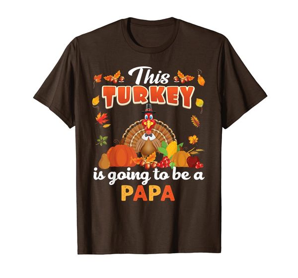 

this turkey is going to be a papa thanksgiving family t-shirt, White;black