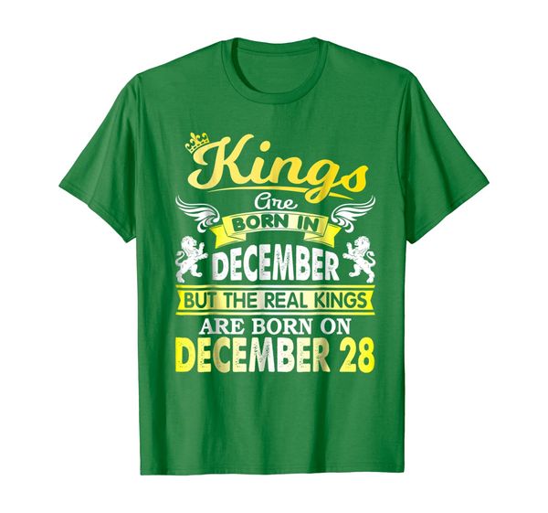 

kings are born dec but real kings born on december 28 tshirt, White;black