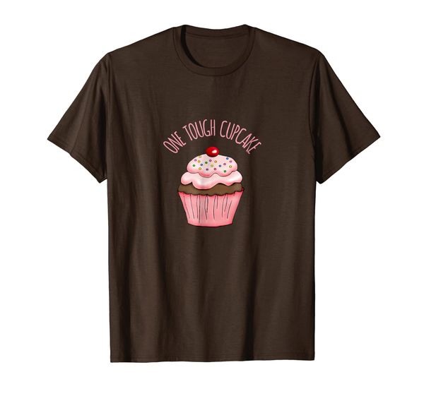 

Funny Inspirational Gift T-Shirt One Tough Cupcake, Mainly pictures