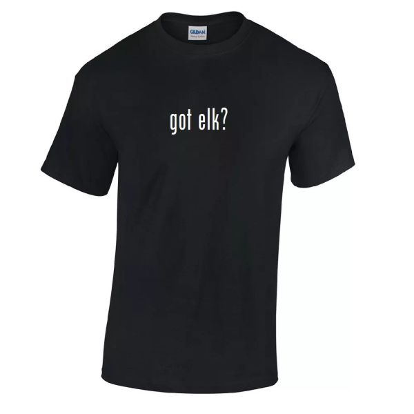 

Got Elk  Cotton T-Shirt Shirt Black White Funny Gift S - 5XL, White;black