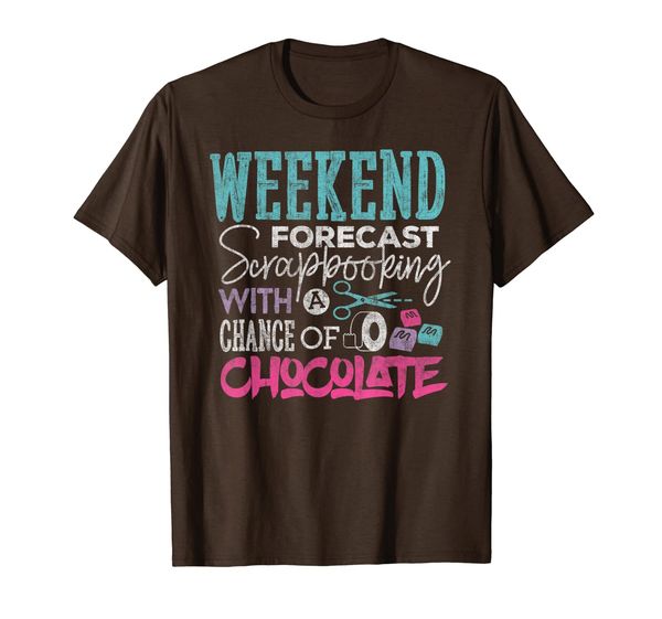 

Scrapbook T-shirt Weekend Forecast Scrapbooking Crafting, Mainly pictures