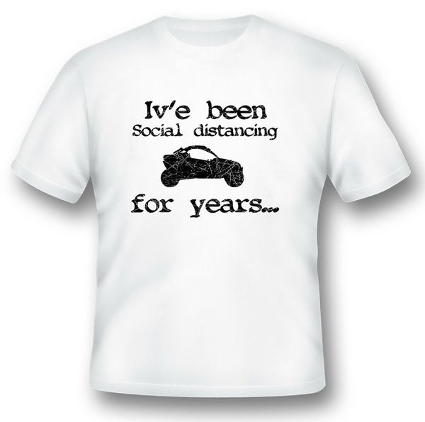 

ive been social distancing for years utv black or white tee shirt, White;black