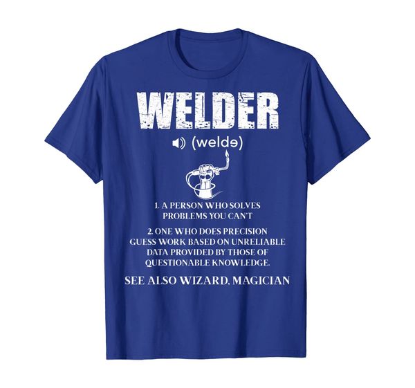 

Funny Welder Definition Welding T-shirt Men Women Kid Gift, Mainly pictures