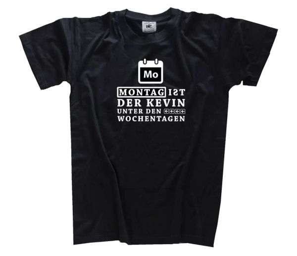 

monday is the kevin among the wochentagen t-shirt s-xxxl, White;black