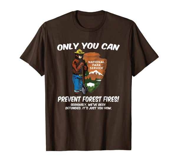 

only you can prevent forest fires cool t-shirt, White;black