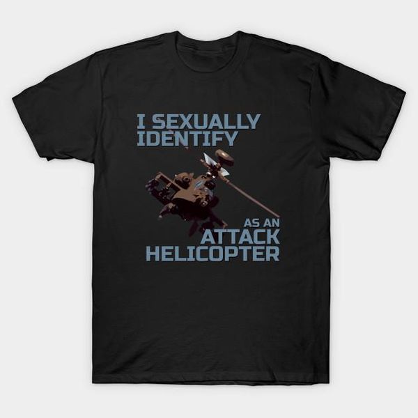 

men's t-shirts i sexually identify as an attack helicopter. humor phrase t-shirt. summer cotton o-neck short sleeve mens t shirt s-3xl, White;black