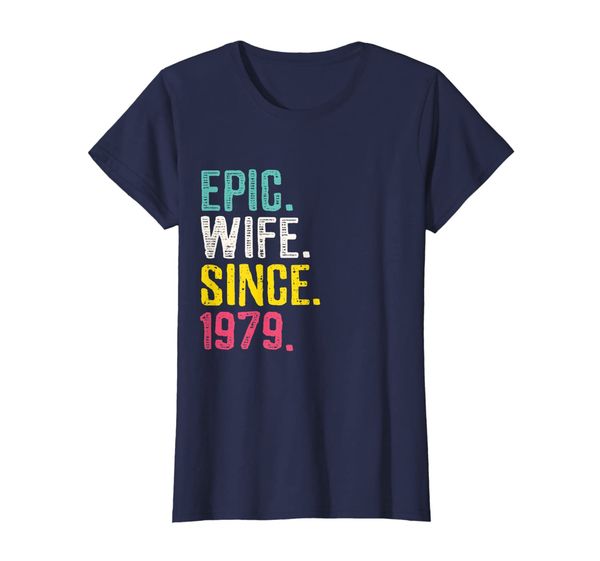 

womens epic wife since 1979 - 40th wedding anniversary gift for her t-shirt, White;black
