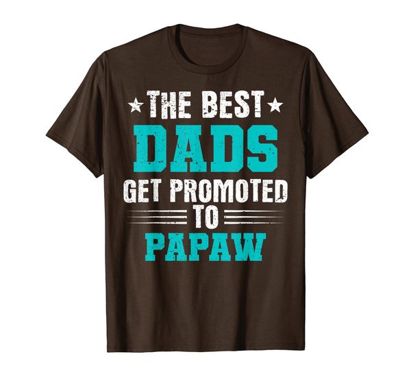 

The Best Dads Get Promoted to Papaw T-Shirt - New Papaw Gift, Mainly pictures