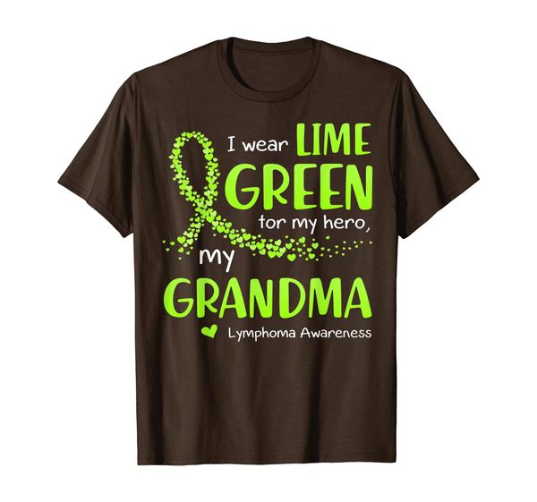 

I Wear Lime Green For My Grandma Lymphoma Awareness T-Shirt, Mainly pictures
