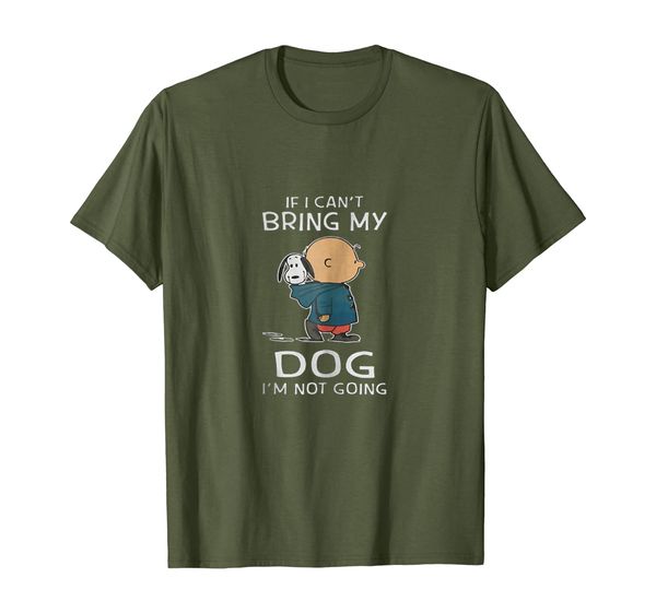 

if-i-can't-bring-my-dog-i'm-not-going-funny-t-shirt t-shirt, White;black