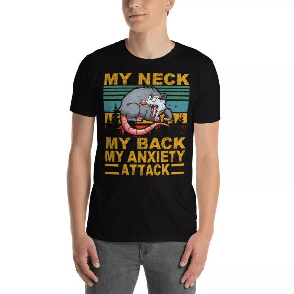 

vintage retro my neck my back my anxiety attack cool opossum shirt, White;black