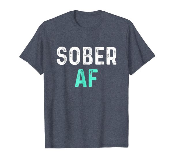 

Sober AF | Sobriety AA Recovery Step T-Shirt, Mainly pictures