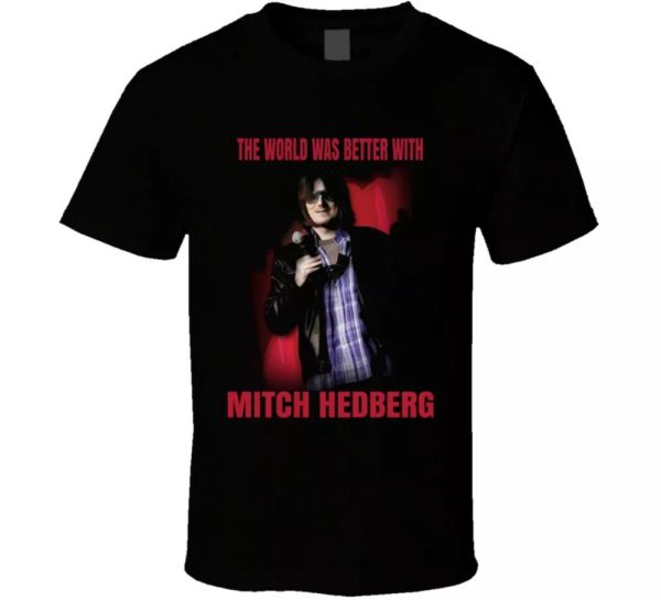 

world was better with mitch hedberg funny comedian t shirt, White;black