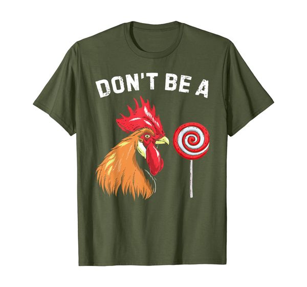 

Dont Be A Sucker Funny Mother' Day T-Shirt Cock A Doodle, Mainly pictures
