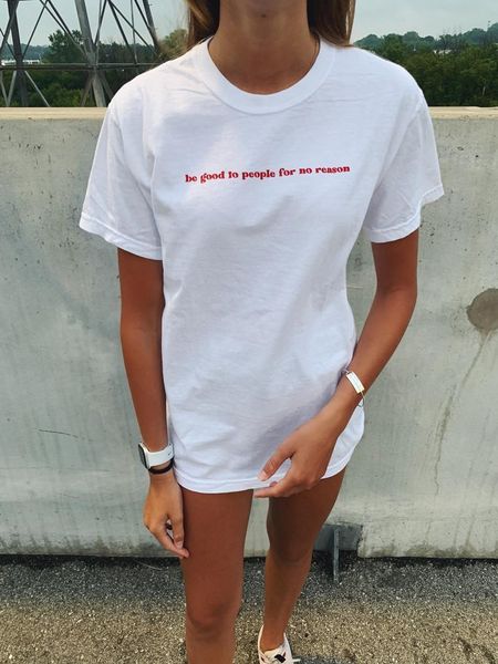 

skuggnas be good to people for no reason funny graphic women t shirt tee summer fashion tumblr cotton nice women's t-shirt, White