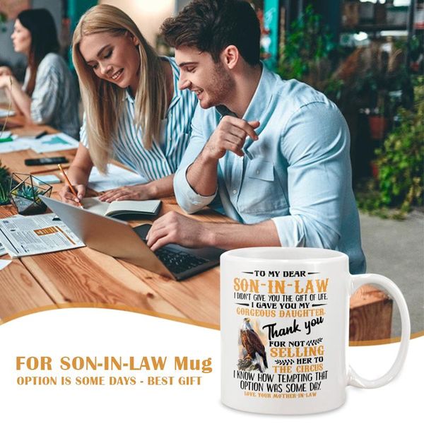 

mugs to my dear son in law mug option is some days gift for son-in-law tn99