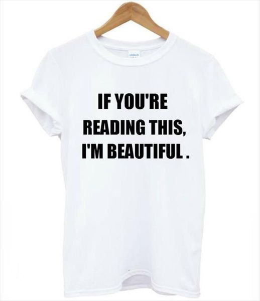 

if you are reading men t shirts this i am beautiful letter print shirt cotton casual funny for lady white, White;black
