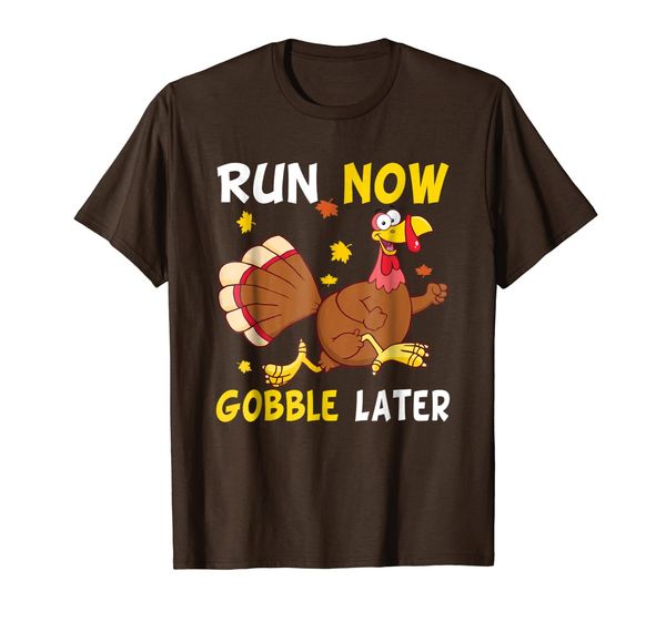 

run now gobble later thanksgiving turkey running funny shirt, White;black