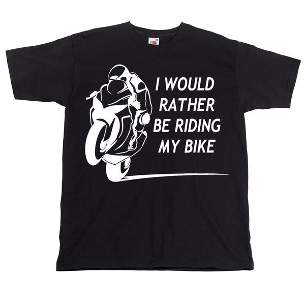 

i would rather be riding my bike motorbike tshirt rider tee biker tshirt, White;black