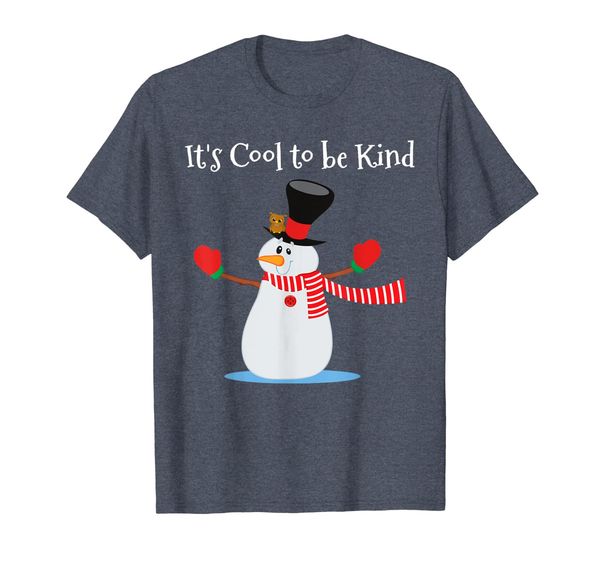 

It' Cool to be Kind Snowman T-Shirt Choose Kindness Teacher, Mainly pictures
