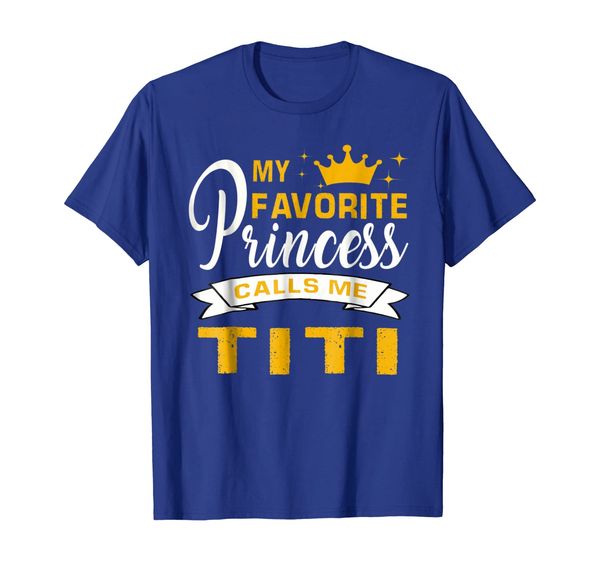 

my favorite princess calls me titi shirt, White;black