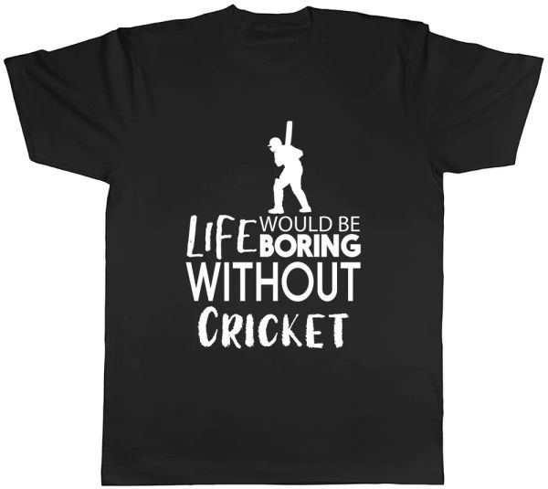 

life would be boring without cricket mens t-shirt tee, White;black