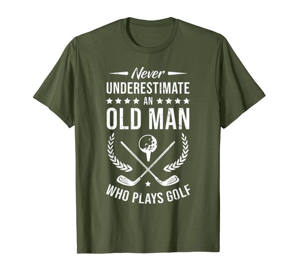 

Never Underestimate An Old Man Who Plays Golf Funny Gift T-Shirt, Mainly pictures